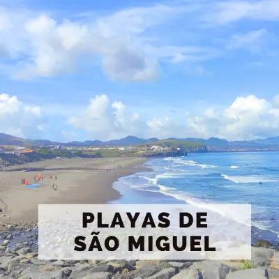 Playas de São Miguel